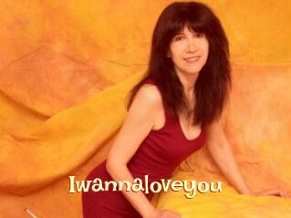 Iwannaloveyou