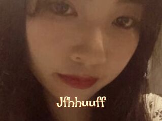 Jfhhuuff
