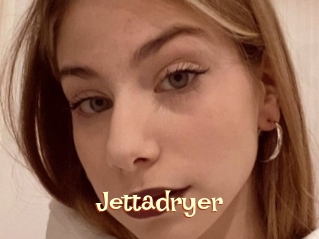 Jettadryer