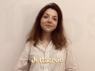 Jettatrue