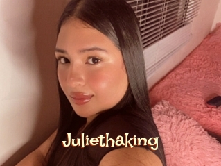 Juliethaking