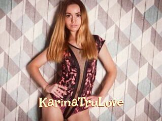 KarinaTruLove