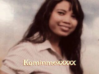 Kominmexxxxx