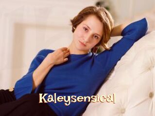 Kaleysensical