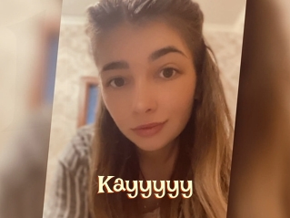 Kayyyyy