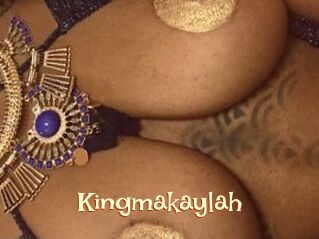 Kingmakaylah