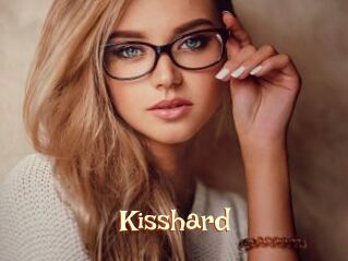 Kisshard