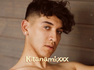 Kitanamkxxx