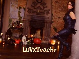 LUVXTeachr