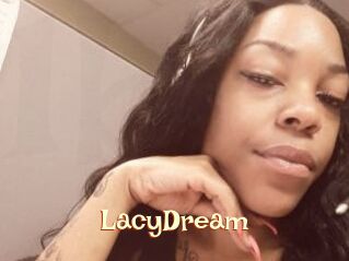 LacyDream