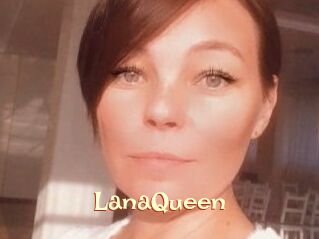 LanaQueen