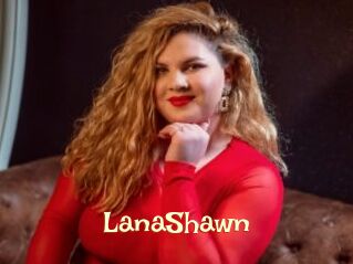 LanaShawn