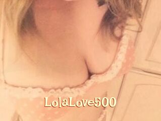 Lola_Love500