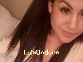 Lola_Undone