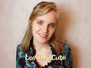 LoraHotCute
