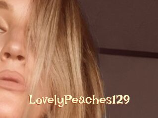 LovelyPeaches129