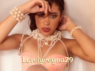 Lovelyreyna29