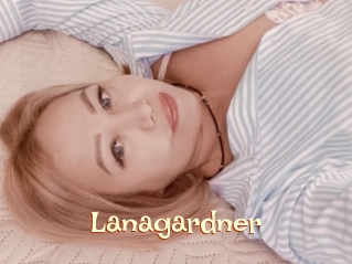 Lanagardner