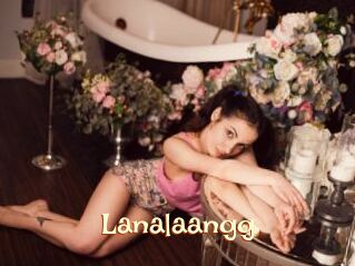 Lanalaangg
