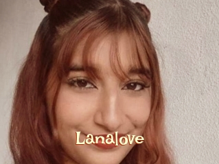 Lanalove