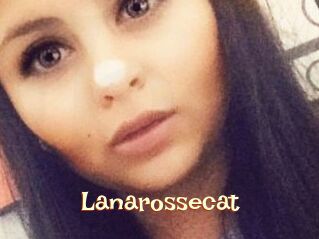 Lanarossecat