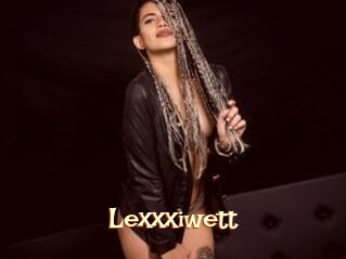 Lexxxiwett