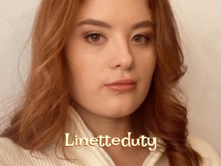 Linetteduty
