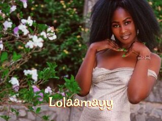 Lolaamayy