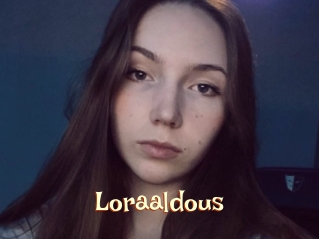 Loraaldous