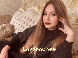 Lorarochee