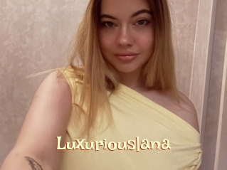 Luxuriouslana
