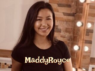 MaddyRoyce