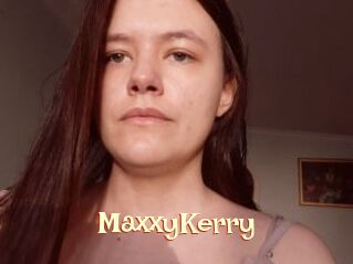 MaxxyKerry