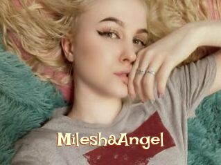 MileshaAngel