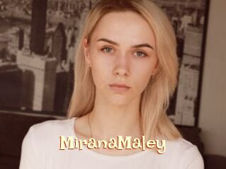 MiranaMaley