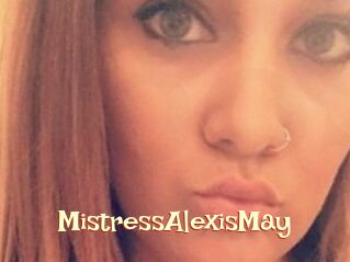 MistressAlexisMay