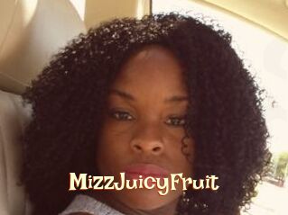 MizzJuicyFruit