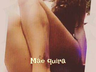 Mae_quira