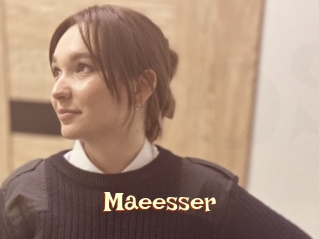 Maeesser