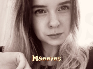 Maeeves