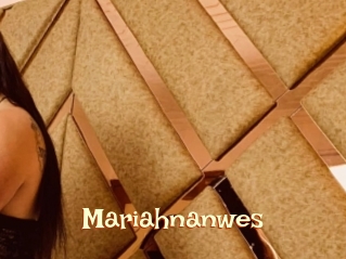 Mariahnanwes