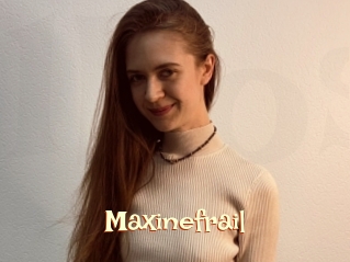 Maxinefrail