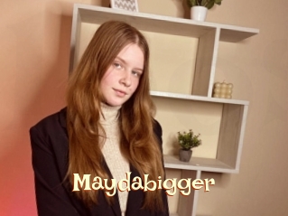 Maydabigger