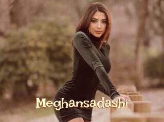 Meghansadashi