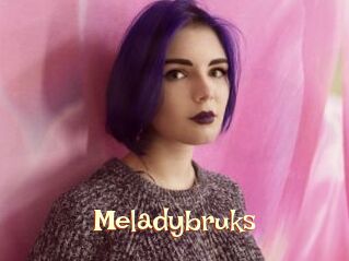 Meladybruks
