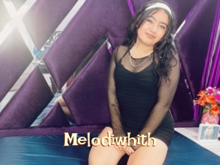 Melodiwhith