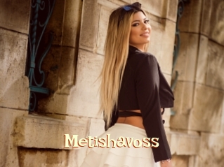 Metishavoss