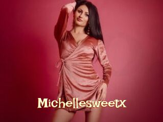 Michellesweetx
