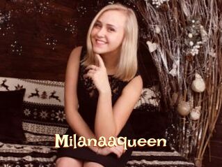 Milanaaqueen