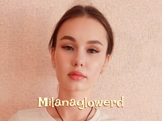 Milanaglowerd